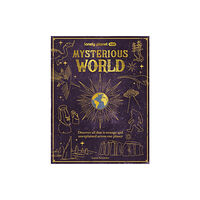 Lonely Planet Global Limited Lonely Planet Kids Mysterious World (inbunden, eng)