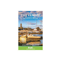 Bradt Travel Guides The The Vendee (häftad, eng)