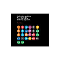 Mit press ltd Helvetica and the New York City Subway System (inbunden, eng)