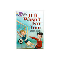 HarperCollins Publishers If It Wasn’t For Tom (häftad, eng)