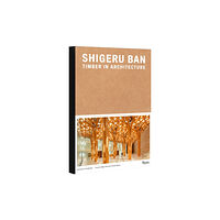 Rizzoli International Publications Shigeru Ban: Timber in Architecture (inbunden, eng)