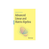 Springer Nature Switzerland AG Advanced Linear and Matrix Algebra (häftad, eng)