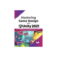 BPB Publications Mastering Game Design with Unity 2021 (häftad, eng)