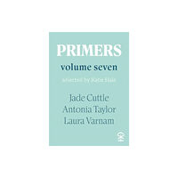 Nine Arches Press Primers Volume Seven (häftad, eng)