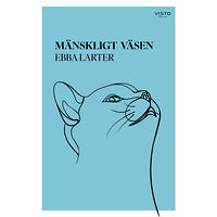 Ebba Larter Mänskligt väsen (bok, danskt band)