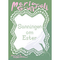 Maria Grundvall Sanningen om Ester (bok, danskt band)