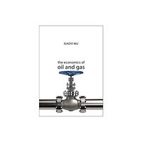 Agenda Publishing The Economics of Oil and Gas (häftad, eng)