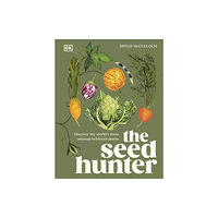 Dorling Kindersley Ltd The Seed Hunter (inbunden, eng)