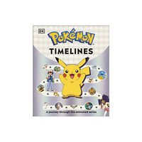 Dorling Kindersley Ltd Pokemon Timelines (inbunden, eng)