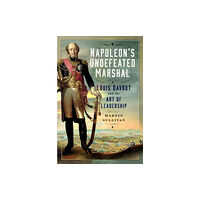 Pen & Sword Books Ltd Napoleon’s Undefeated Marshal (inbunden, eng)