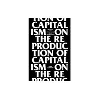 Verso Books On the Reproduction of Capitalism (häftad, eng)