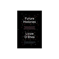 Verso Books Future Histories (häftad, eng)