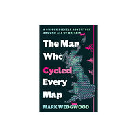 The Book Guild Ltd The Man Who Cycled Every Map (häftad, eng)