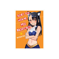 Vertical, Inc. Don't Toy With Me Miss Nagatoro, Volume 6 (häftad, eng)