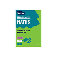 OXFORD HIGHER EDUCATION Oxford Revise Edexcel A Level Maths (häftad, eng)