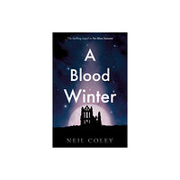 Troubador Publishing A Blood Winter (häftad, eng)