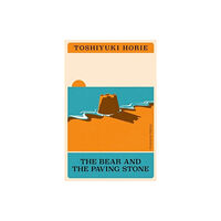 Toshiyuki Horie The Bear and the Paving Stone (pocket, eng)