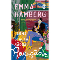 Emma Hamberg Larma, släcka, rädda i Rosengädda (pocket)