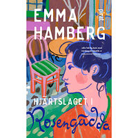 Emma Hamberg Hjärtslaget i Rosengädda (pocket)