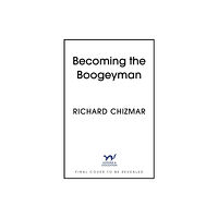 Hodder & Stoughton Becoming the Boogeyman (häftad, eng)