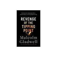 Malcolm Gladwell Revenge of the Tipping Point (häftad)