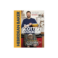 Bonnier Books Ltd The Hebridean Baker: The Scottish Cookbook (inbunden, eng)