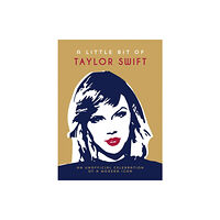 Octopus publishing group A Little Bit of Taylor Swift (inbunden, eng)