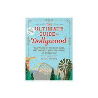 Adams Media Corporation The Ultimate Guide to Dollywood (häftad, eng)