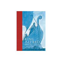 Walker Books Ltd King Alfred and the Ice Coffin (inbunden, eng)