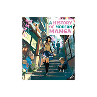 Insight Editions A History of Modern Manga (inbunden, eng)