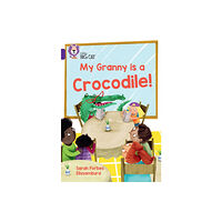 HarperCollins Publishers My Granny is a Crocodile (häftad, eng)