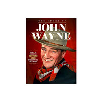 Fox Chapel Publishing Story of John Wayne (häftad, eng)