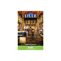 Bradt Travel Guides Lille (häftad, eng)