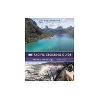 Bloomsbury Publishing PLC The Pacific Crossing Guide 4th edition (inbunden, eng)