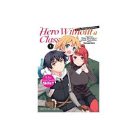 Social Club Books Hero Without a Class Volume 1: The Manga Companion (häftad, eng)