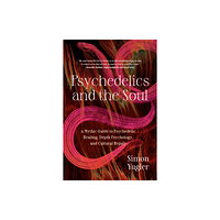 North Atlantic Books,U.S. Psychedelics and the Soul (häftad, eng)