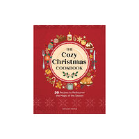 Quarto Publishing Group USA Inc The Cozy Christmas Cookbook (inbunden, eng)