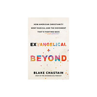 Penguin Putnam Inc Exvangelical and Beyond (inbunden, eng)