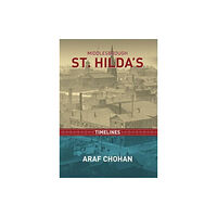 Destinworld Publishing Ltd Middlebrough St. Hilda's (häftad, eng)