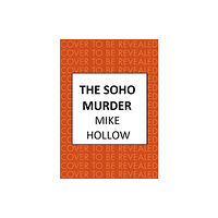 Allison & Busby The Soho Murder (inbunden, eng)