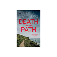 The Book Guild Ltd Death on the Path (häftad, eng)