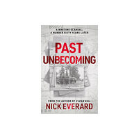 Book Guild Publishing Ltd Past Unbecoming (häftad, eng)