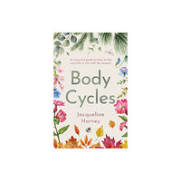 The Book Guild Ltd Body Cycles (häftad, eng)