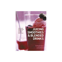 Anness publishing Juicing, Smoothies & Blended Drinks (häftad, eng)