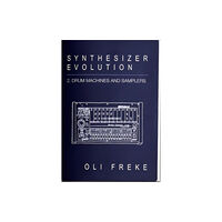 Velocity Press Synthesizer Evolution: Drum Machines & Samplers (häftad, eng)