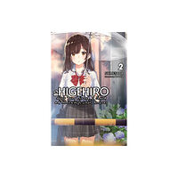 Little, Brown & Company Higehiro: After Being Rejected, I Shaved and Took in a High School Runaway, Vol. 2 (light novel) (häftad, eng)