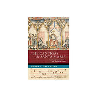 Oxford University Press Inc The Cantigas de Santa Maria (inbunden, eng)