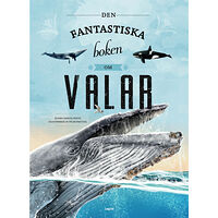 Eliseo García Nieto Den fantastiska boken om valar (inbunden)