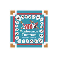 Greystone Books,Canada Montezuma's Tantrum (inbunden, eng)