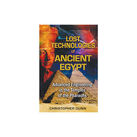 Inner Traditions Bear and Company Lost Technologies of Ancient Egypt (häftad, eng)